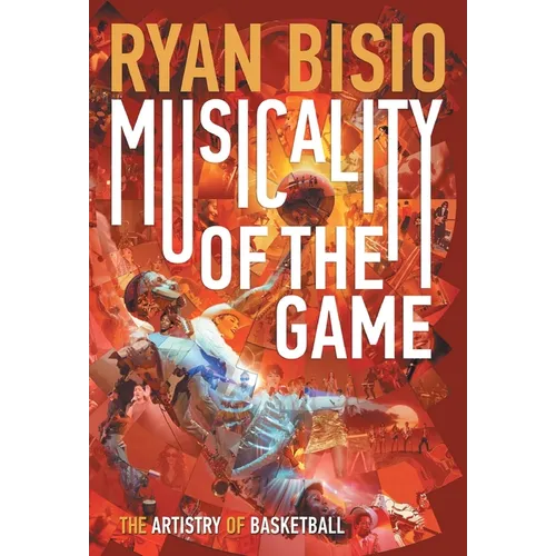 Musicality of the Game: The Artistry of Basketball