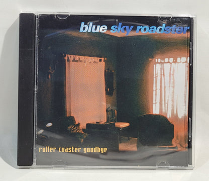 Blue Sky Roadster - Roller Coaster Goodbye [2000 Used CD]