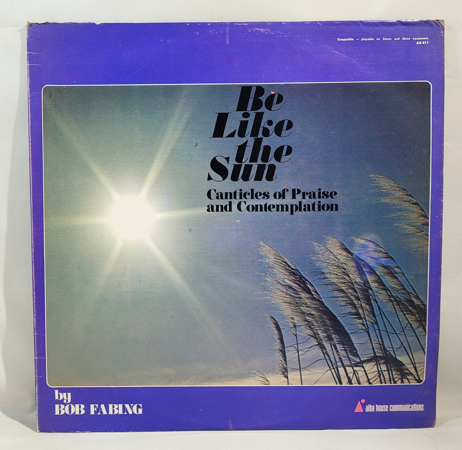Bob Fabing - Be Like the Sun Canticles of Praise and Contemplation [1974 Used Vinyl Record LP]