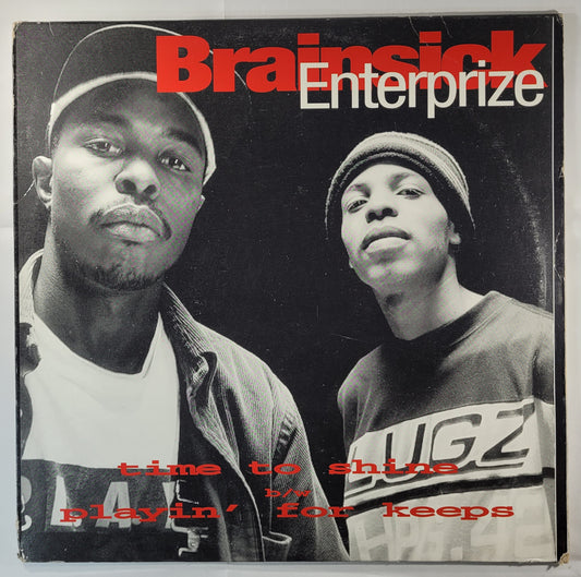Brainsick Enterprize - Playin' for Keeps / Time to Shine [1997 Used Vinyl Record 12" Single]