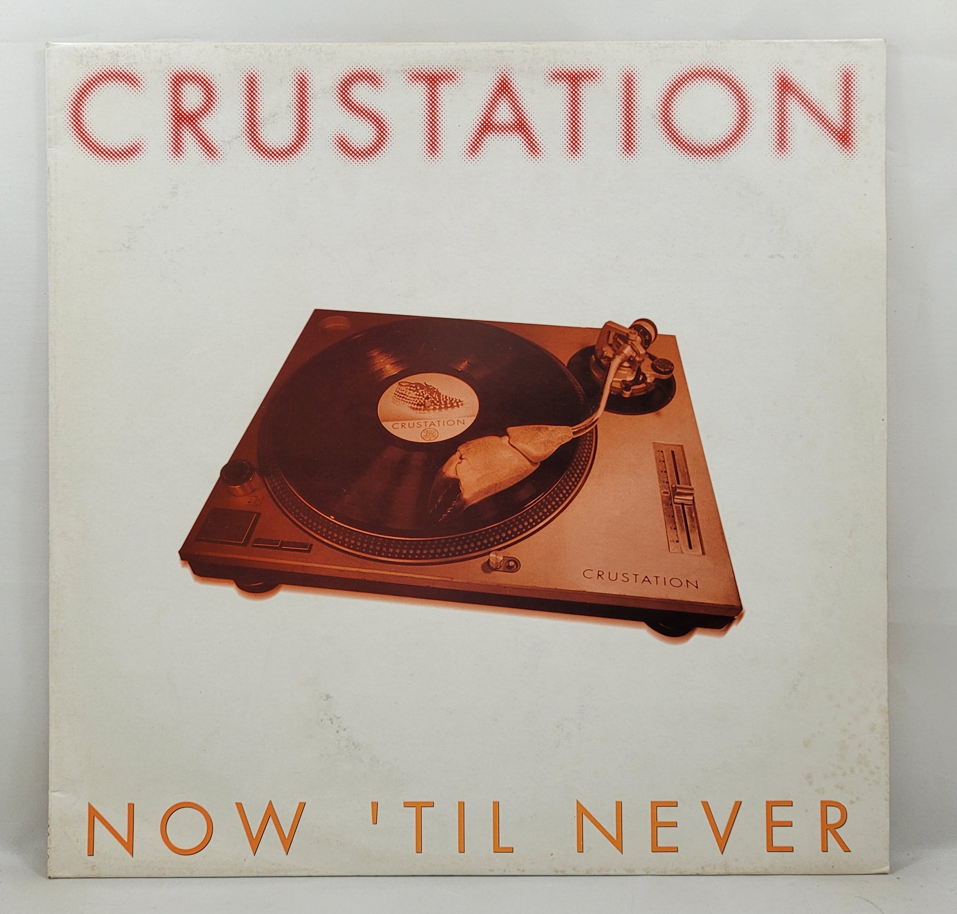 Crustation - Now 'Til Never [1995 Used Vinyl Record 12" Single]