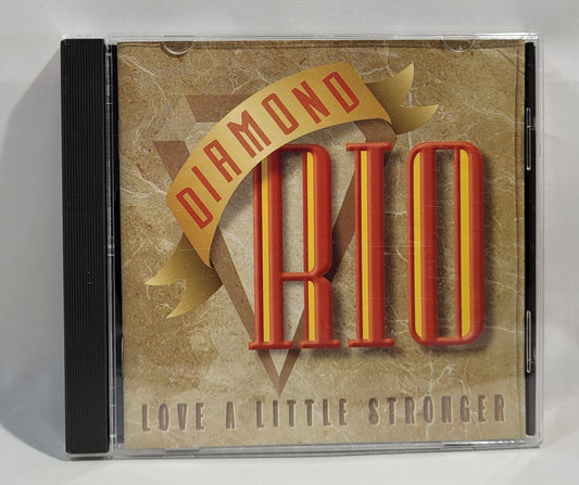 Diamond Rio - Love a Little Stronger [CD]