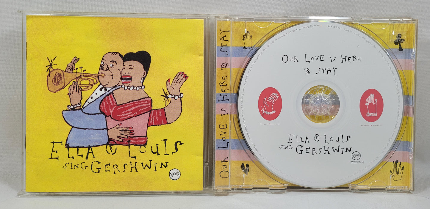 Ella & Louis - Our Love Is Here to Stay: Ella & Louis Sing Gershwin [1998 Used CD]