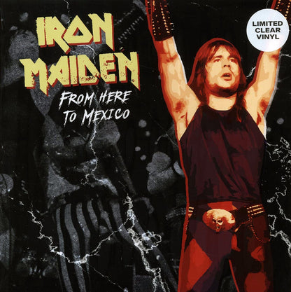 Iron Maiden - From Here to Mexico [2022 Unofficial Limited Clear] [New Vinyl Record LP]