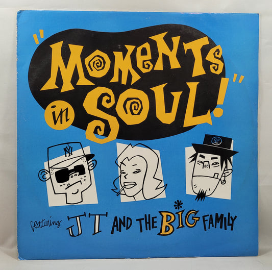 JT and The Big Family - Moments in Soul! [1990 Used Vinyl Record 12" Single]