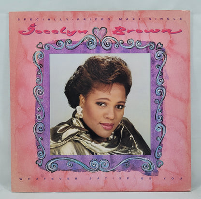 Jocelyn Brown - Whatever Satisfies You [1987 Used Vinyl Record 12" Single]