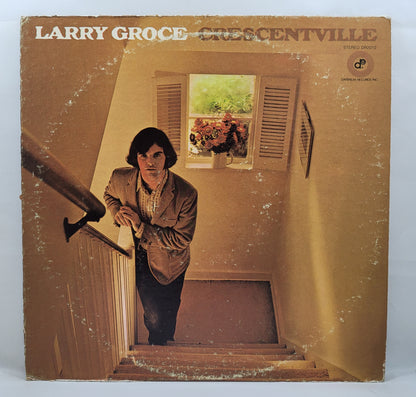 Larry Groce - Crescentville [1972 Used Vinyl Record LP]