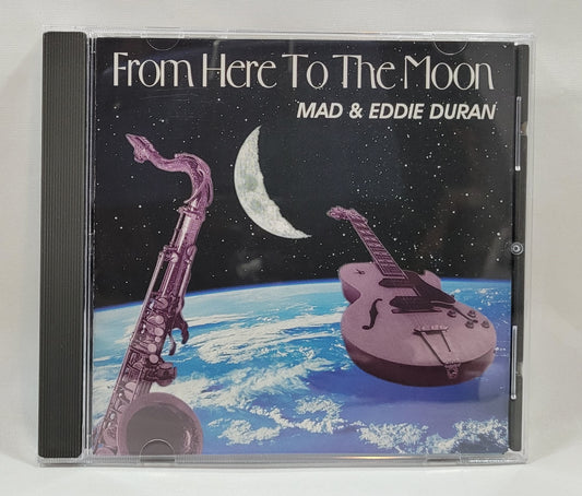 Mad & Eddie Duran - From Here to the Moon [1997 Used CD]