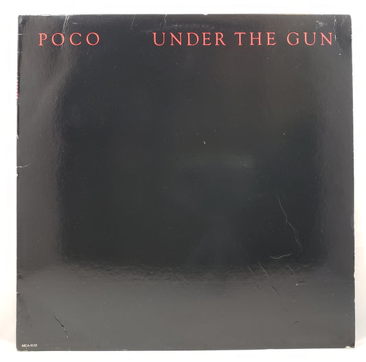 Poco - Under the Gun [1980 Gloversville Pressing] [Used Vinyl Record LP]