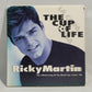 Ricky Martin - The Cup of Live (Official Song of The World Cup, France '98) [CD]