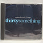 Soundtrack - Soundtrack From Thirtysomething [CD]