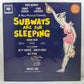 Soundtrack - Subways Are for Sleeping (Original Broadway Cast Recording) [LP]