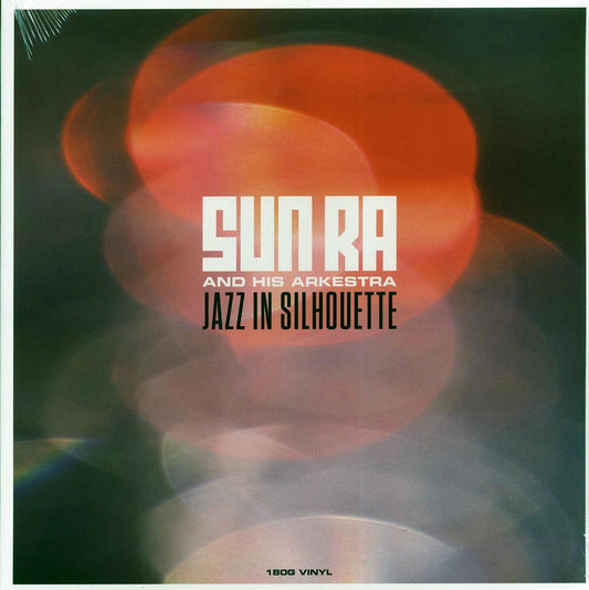 Sun Ra and His Arkestra - Jazz in SIlhouette [2019 Reissue 180G] [New Vinyl Record LP]