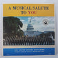 The United States Navy Band - A Musical Salute to You [Used Vinyl Record LP]