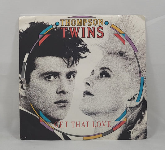 Thompson Twins - Get That Love [1987 Used Vinyl Record 7" Single]