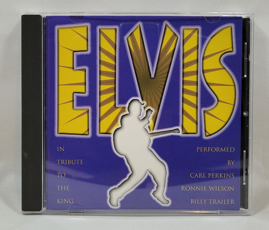 Carl Perkins, Ronnie Wilson, Billy Trailer - Elvis In Tribute to the King [1997 Used CD]