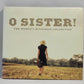 Various - O Sister! (The Women's Bluegrass Collection) [CD]